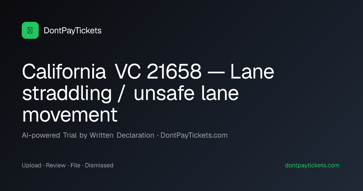 California VC 21658 — Lane straddling / unsafe lane movement ...