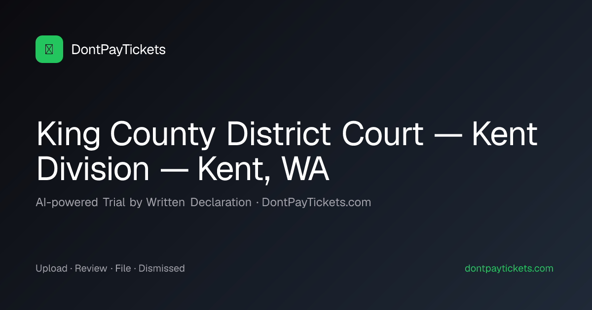 King County District Court — Kent Division — Kent, WA · DontPayTickets